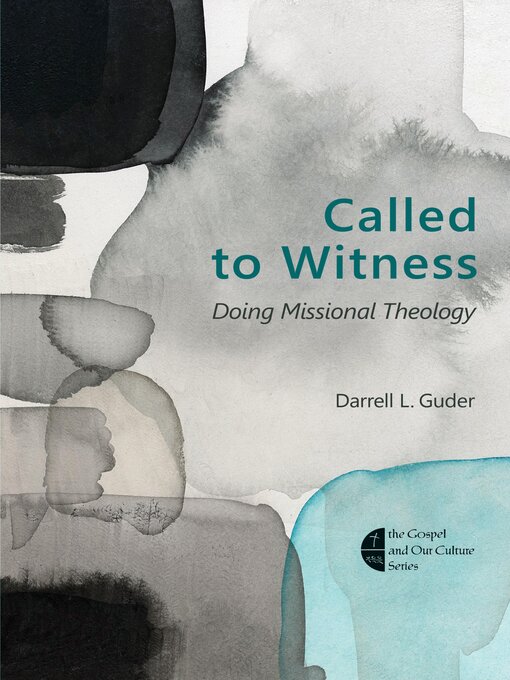 Title details for Called to Witness by Darrell L. Guder - Available